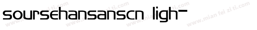 soursehansanscn ligh字体转换